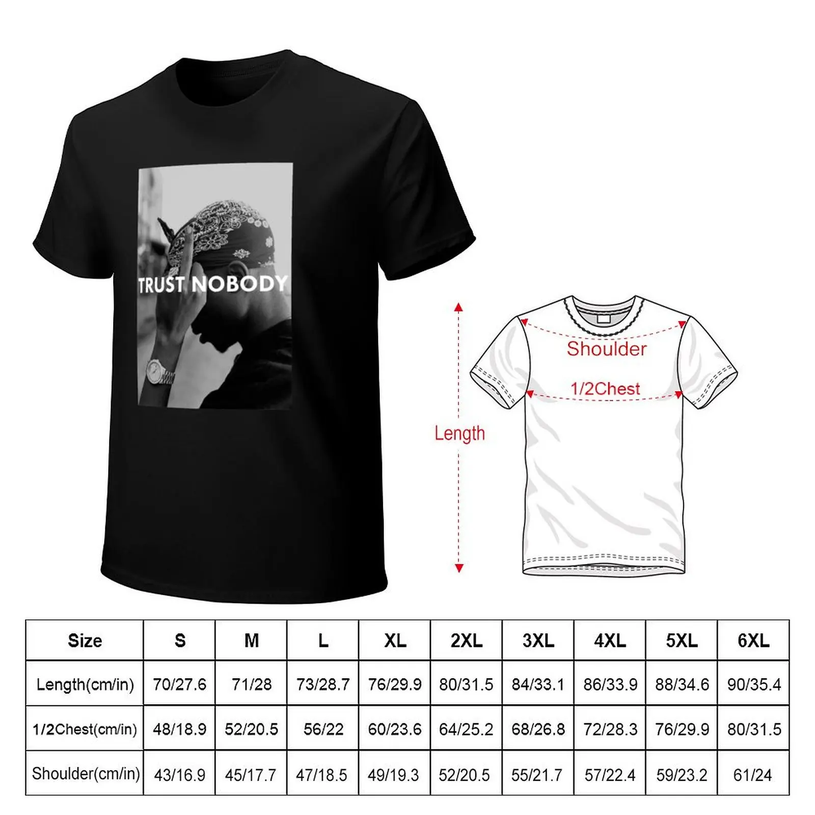 Tupac 2 Pac Shakur Trust Nobody Funny Gym Sport Running T-Shirt Large Size Breathable Tee