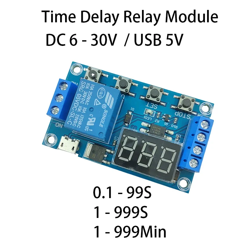

Time Delay Relay Module DC 6 - 30V 5A Delay Timer Switch Off Module Adjustatle 1S 999S 999Min Support Micro USB 5V LED Display