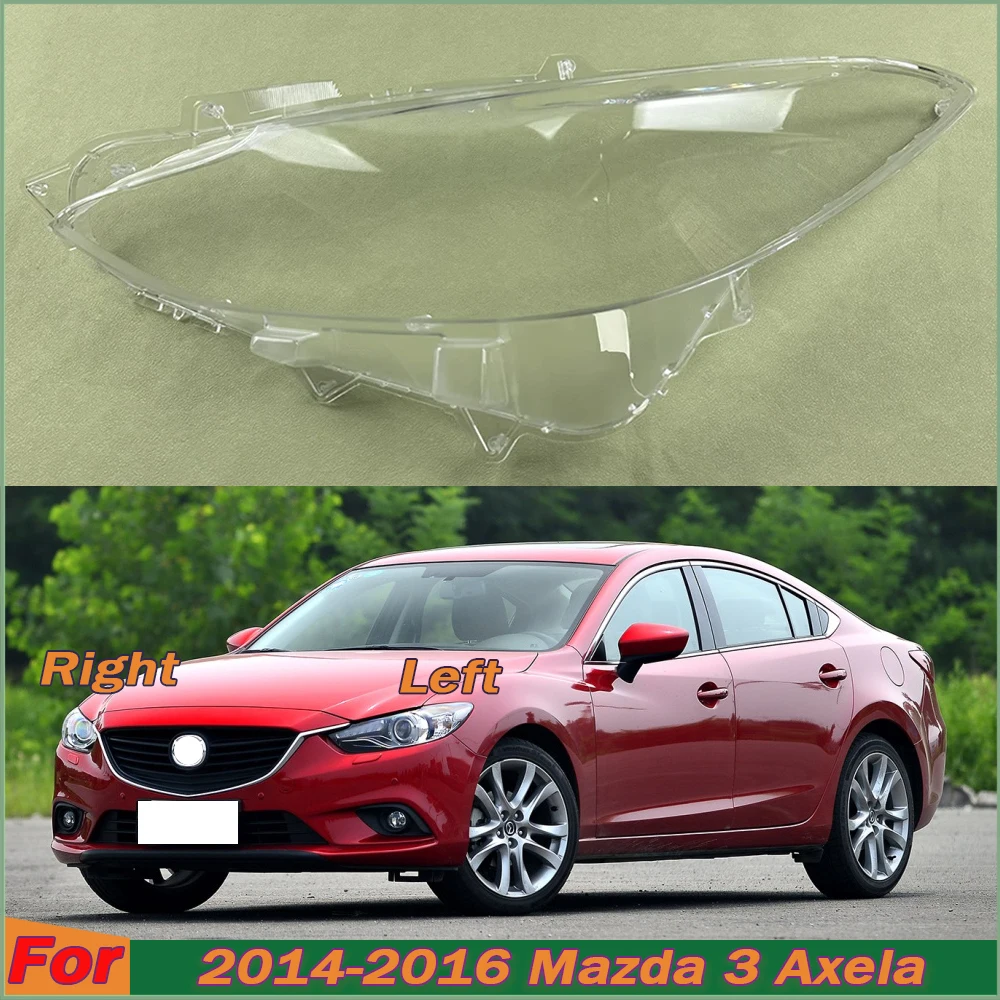 

For 2014 2015 2016 Mazda 3 Axela High Car Front Headlight Lens Cover Auto Headlamps Lampcover Transparent Lampshades Lamp Shell