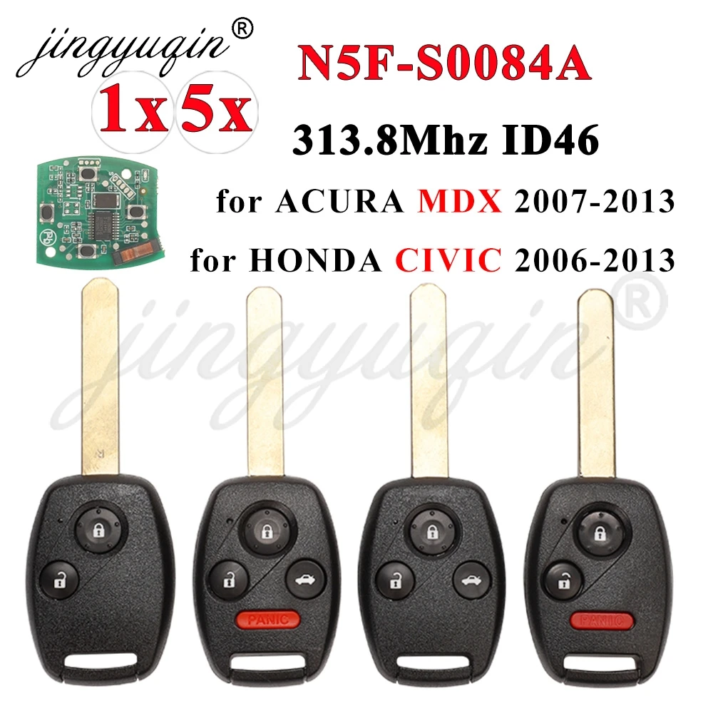jingyuqin 1/5pcs N5F-S0084A 313.8MHz Remote Car Key For Honda Civic 2006-2013 Stream ODYSSEY Acura RDX MDX 2007-2013 ID46 Chip
