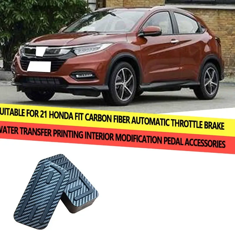 

For 21 Honda Fit automatic transmission throttle brake water transfer printing interior modification pedal accessories