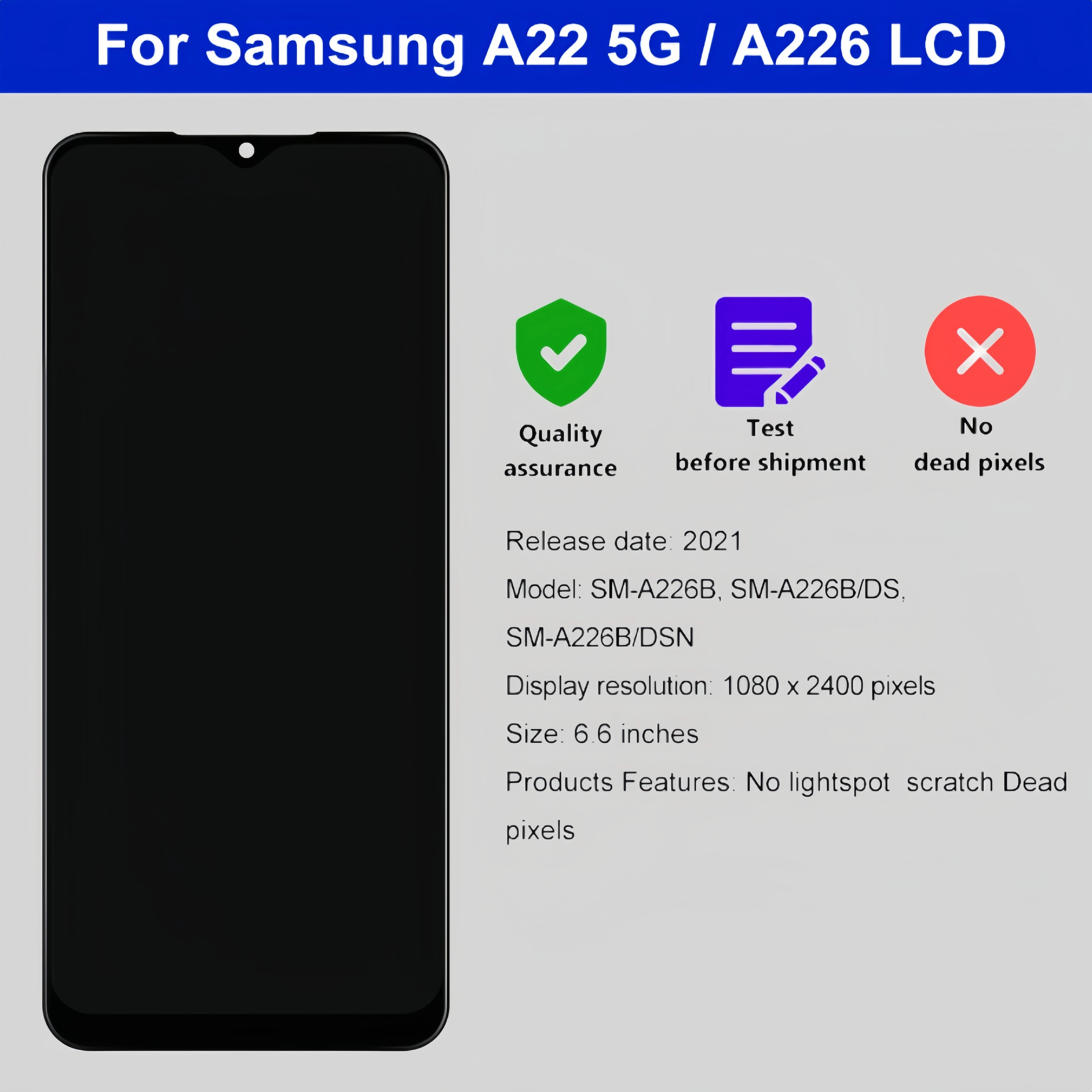 For Samsung Galaxy A22 5G A226 SM-A226B SM-A226B/DS SM-A226B/DSN LCD Display Touch Screen Digitizer Assembly Replacement