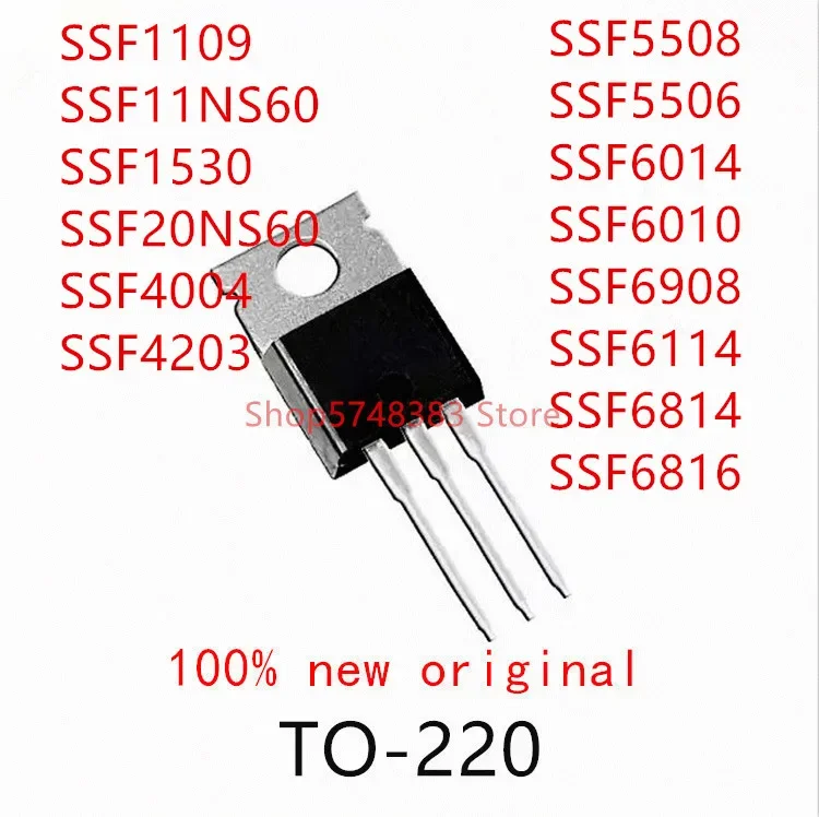 10 قطعة SSF1109 SSF11NS60 SSF1530 SSF20NS60 SSF4203 SSF5508 SSF5506 SSF6014 SSF6010 SSF6908 SSF6114 SSF6814 SSF6816 TO-220