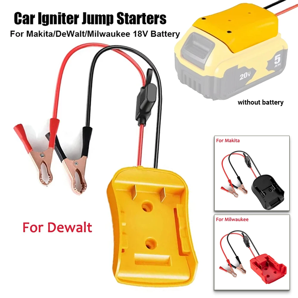 For Makita/Dewalt/Milwaukee 18V Lithium Battery Car Battery Igniter Automotive Jump Starter Emergency Power Kit With Fuse