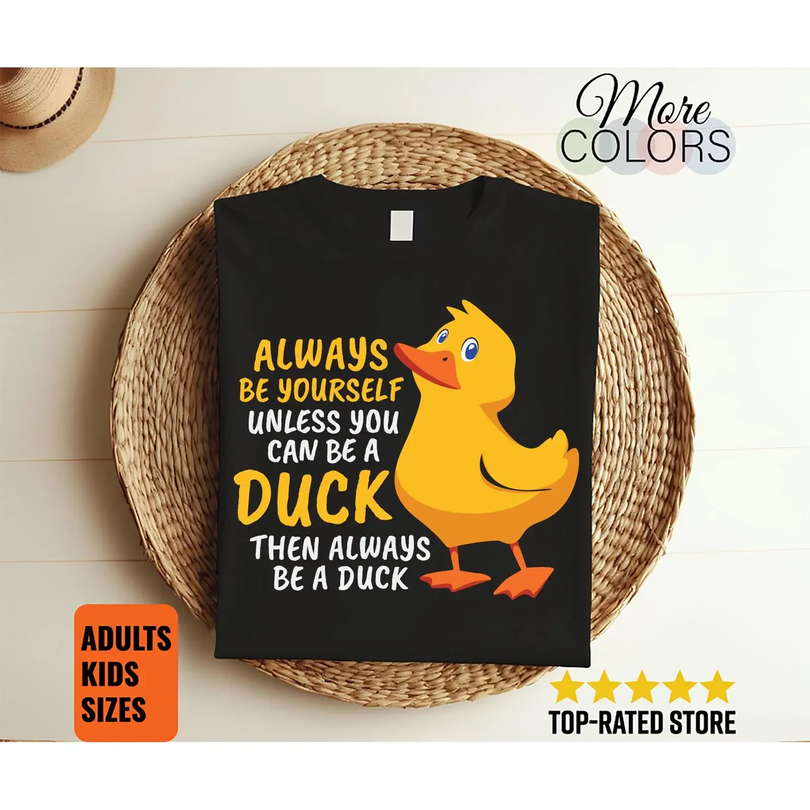 Always Be Yourself Unless You Can A Duck Funny T Shirt Cute Lover Animal Humor Casual Top vintage Washed Stretched Versatile