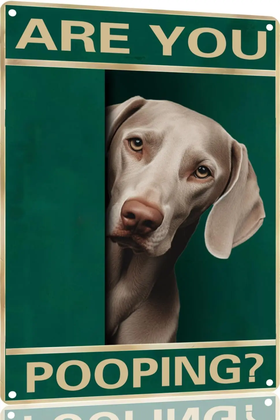 Letrero Metálico Vintage de Perro Weimaraner, Decoración Divertida para Baño, Póster Artístico para Inodoro, Bar, Hogar, Pared, Pulgadas (1820)