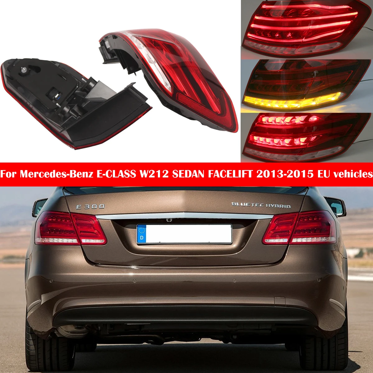 

EU Version Outer Rear TailLight LED Taillamp Rear Brake Lamp 2129060103 2129060203 For Mercedes-Benz E Class W212 2014-2016