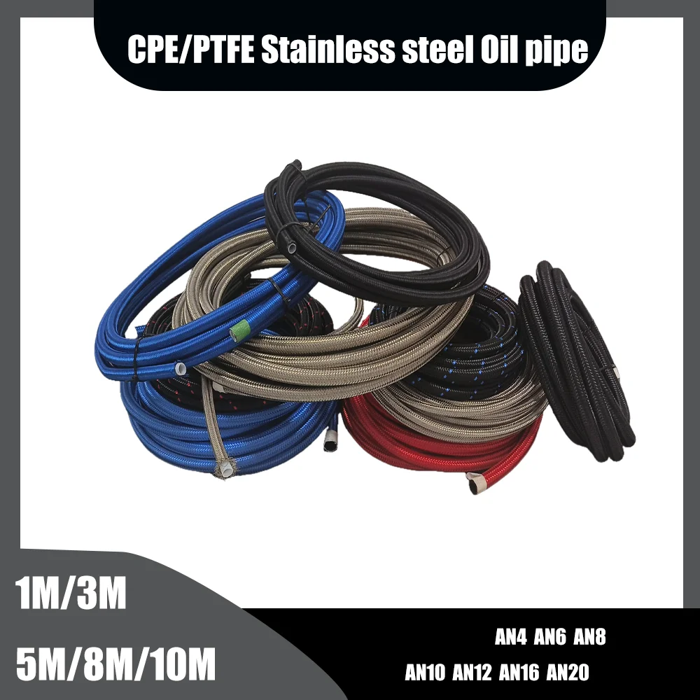 

1M/3M/5M/10M AN4 AN6 AN8 AN10 AN12 AN16 AN20 Gas Cooler Hose Line Pipe Tube Nylon Stainless Steel Braided Inside PTFE/CPE