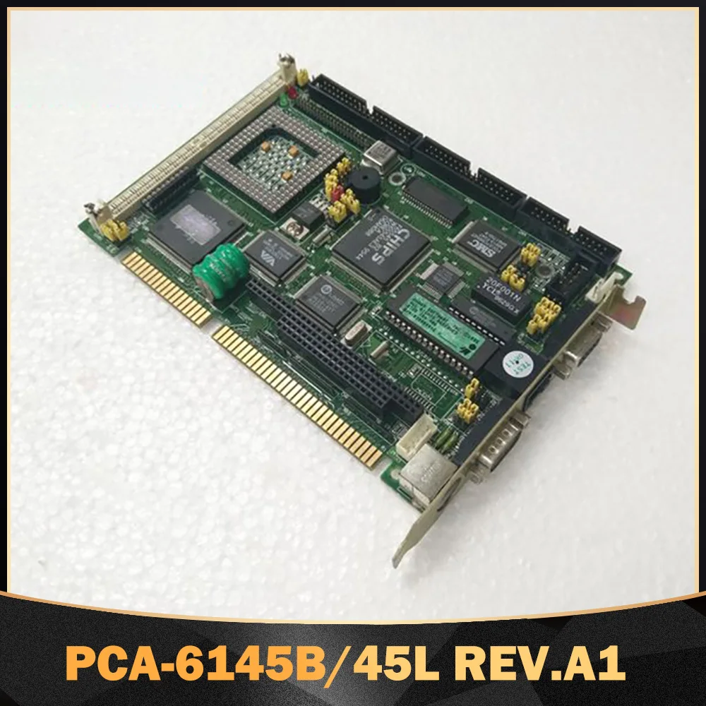 Original Disassembly Machine For Advantech Industrial Control Motherboard With Network Interface PCA-6145B/45L REV.A1