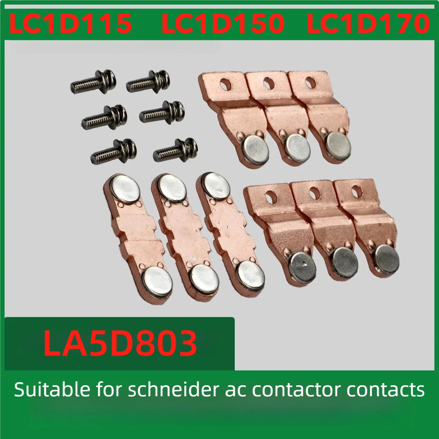 LC1D contactor silver contacts LC1D115 LC1D150 LC1D170 LA5D803 are suitable for Schneider contactor movable and stationary contacts