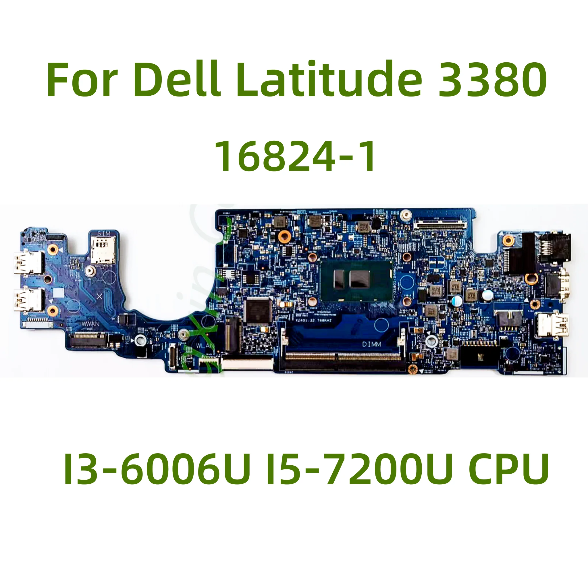 Motherboard 16824-1 is applicable FOR Dell laptop 13 3380 CPU: i3-6006u I5-7200U 100% tested and shipped