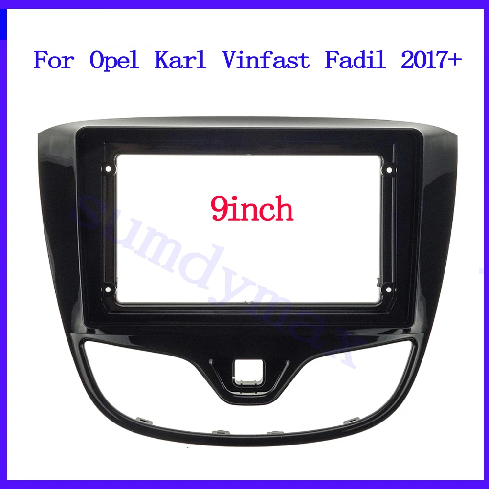 9 inch Car Radio Fascia For Opel Karl Vinfast Fadil 2017-2020 Stereo Frame Plate Adapter Mounting Dash Installation Bezel