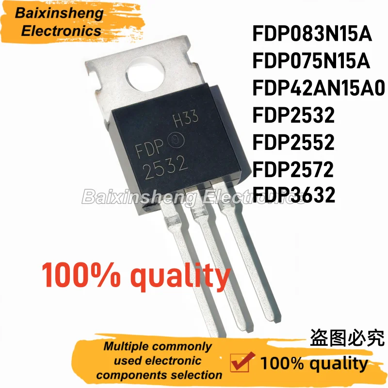 10PCS NEW FDP083N15A FDP075N15A FDP42AN15A0 FDP2532 FDP2552 FDP2572 FDP3632 TO-220 Field-effect transistor