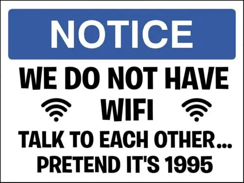 Retro Vintage Wall Metal Sign Tin Plaque Pub Shed Bar Man Cave No WiFi Notice