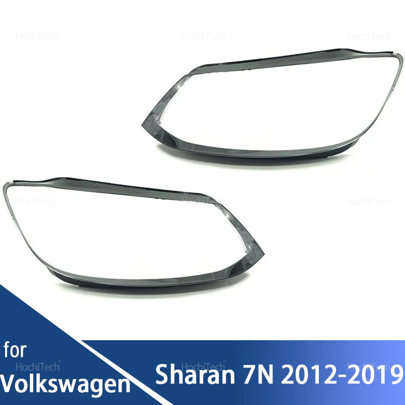 

For Volkswagen VW Sharan 7N 2012-2017 2018 2019 Headlamps Lens Glass Shell Masks Transparent Lampshade Shade Headlight Cover