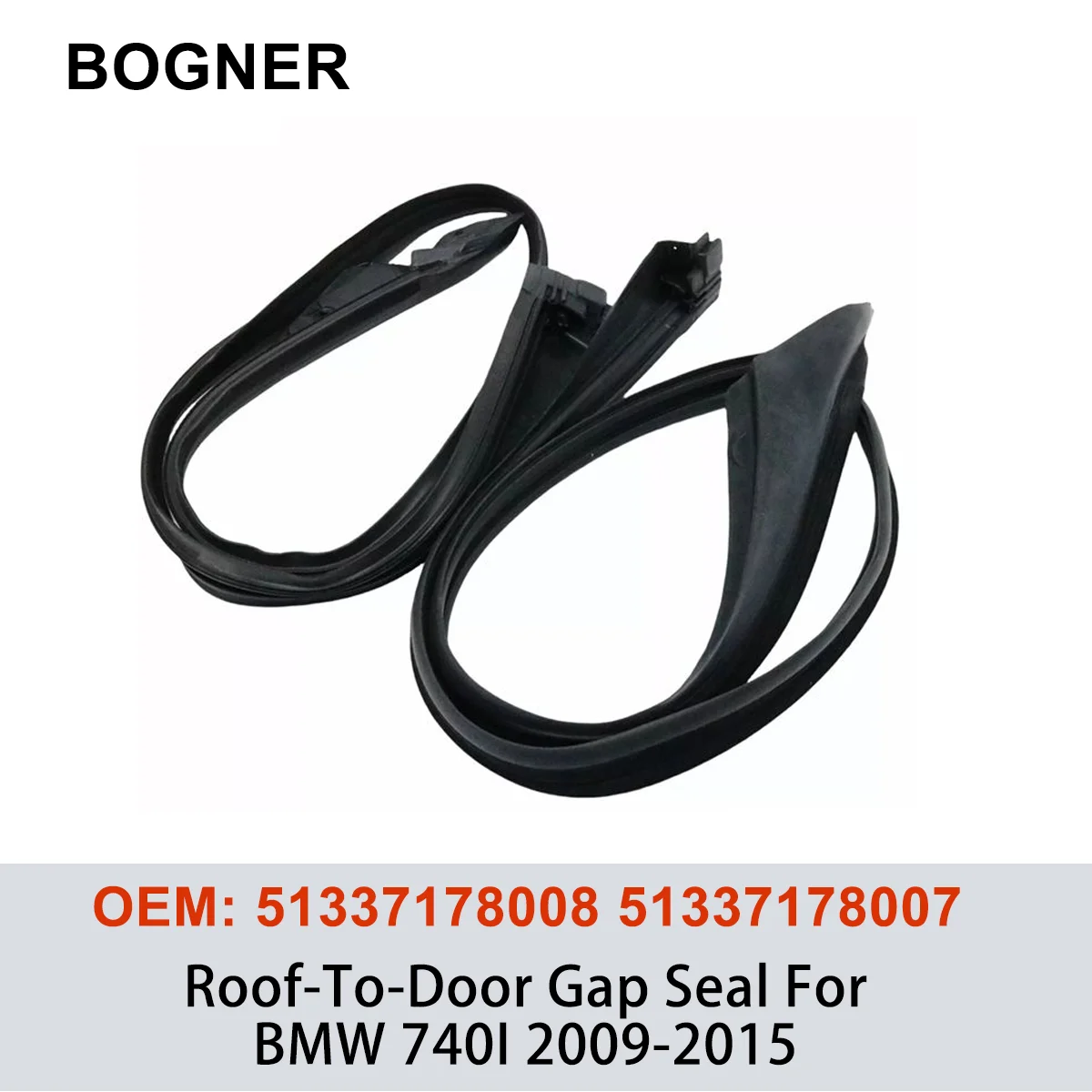 51337178008 51337178007 Brand New Roof-To-Door Gap Seal For BMW 740I 2009-2015