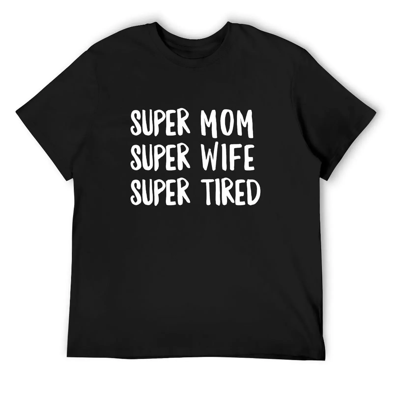 

Super Mom Super Wife Tired Shirt, Shirt, Life Shirt, Shirts for Moms, Tshirt, Gift for T-Shirt anime stuff men clothing