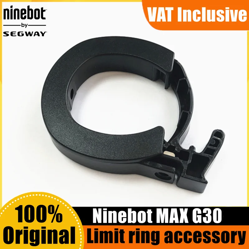 Original Ninebot KickScooter Limit ring accessory kit for Ninebot MAX G30 Smart Electric Scooter Limit ring kit part