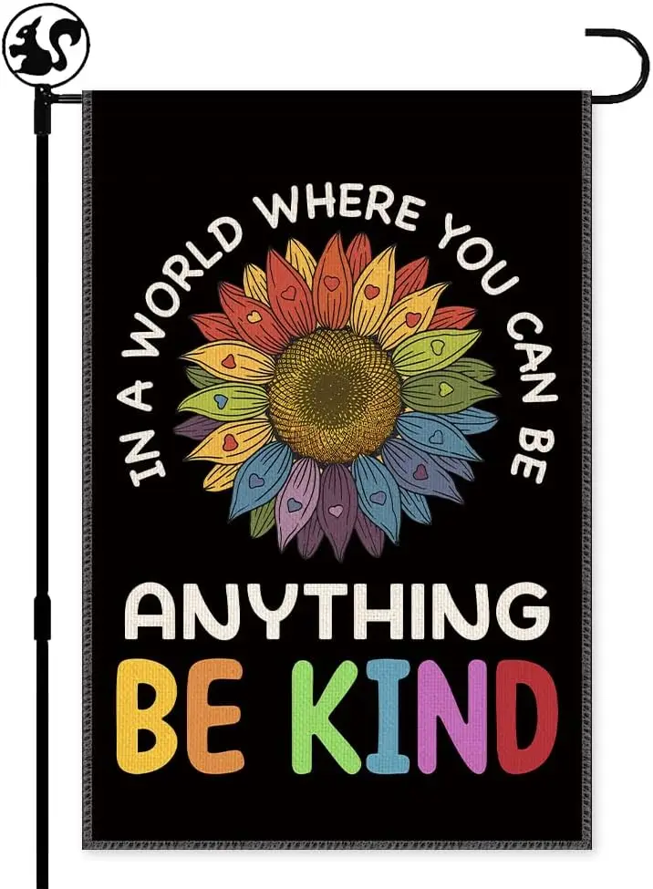 In A World Where You Can Be Anything Be Kind Garden Flag, Double Sided Farmhouse Lawn Decor Yard House Flags, Be Kind Peace  SSL