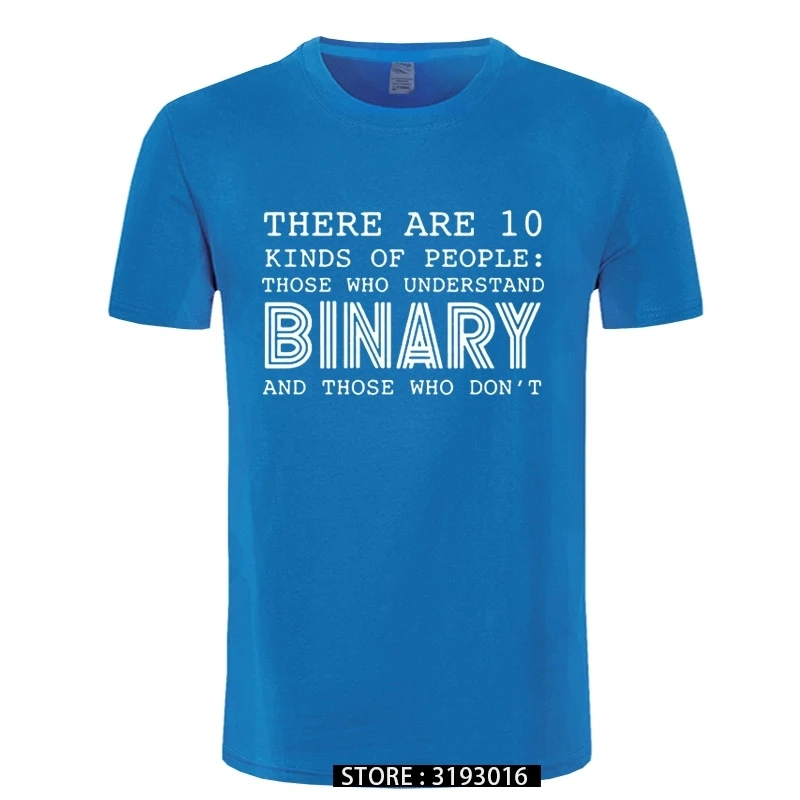 There Are 10 Kinds Of People Those Who Understand Binary T Shirts Men Funny Programmer Computer T-shirt