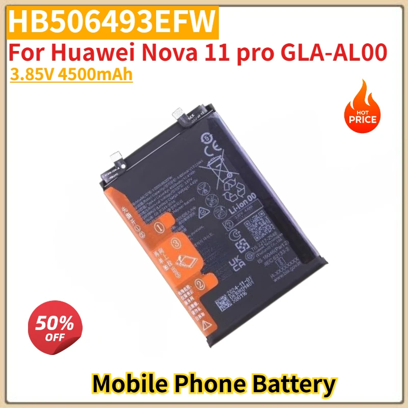 

HB506493EFW High Quality Phone Battery 3.85V 4500mAh For Huawei Nova 11 pro GLA-AL00 Brand New Replacement Battery
