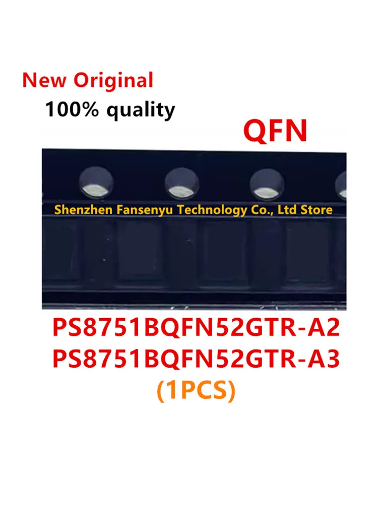 (1piece)100% New PS8751B PS8751B A2 PS8751B A3 PS8751BQFN52GTR-A2 PS8751BQFN52GTR-A3 QFN-52 Chipset