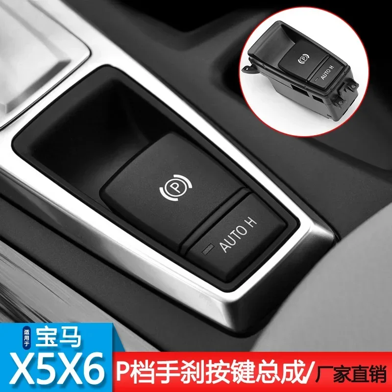 

Suitable for BMW X5 X6 E70 E71 Handbrake Button E71 Electronic Handbrake