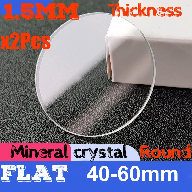 2PCS 1.5mm Thick Plane Watch Crystal Lens 40mm-60mm Diameter Flat Round Mineral Watch Glass Mirror Repair Parts Tool 26 Sizes