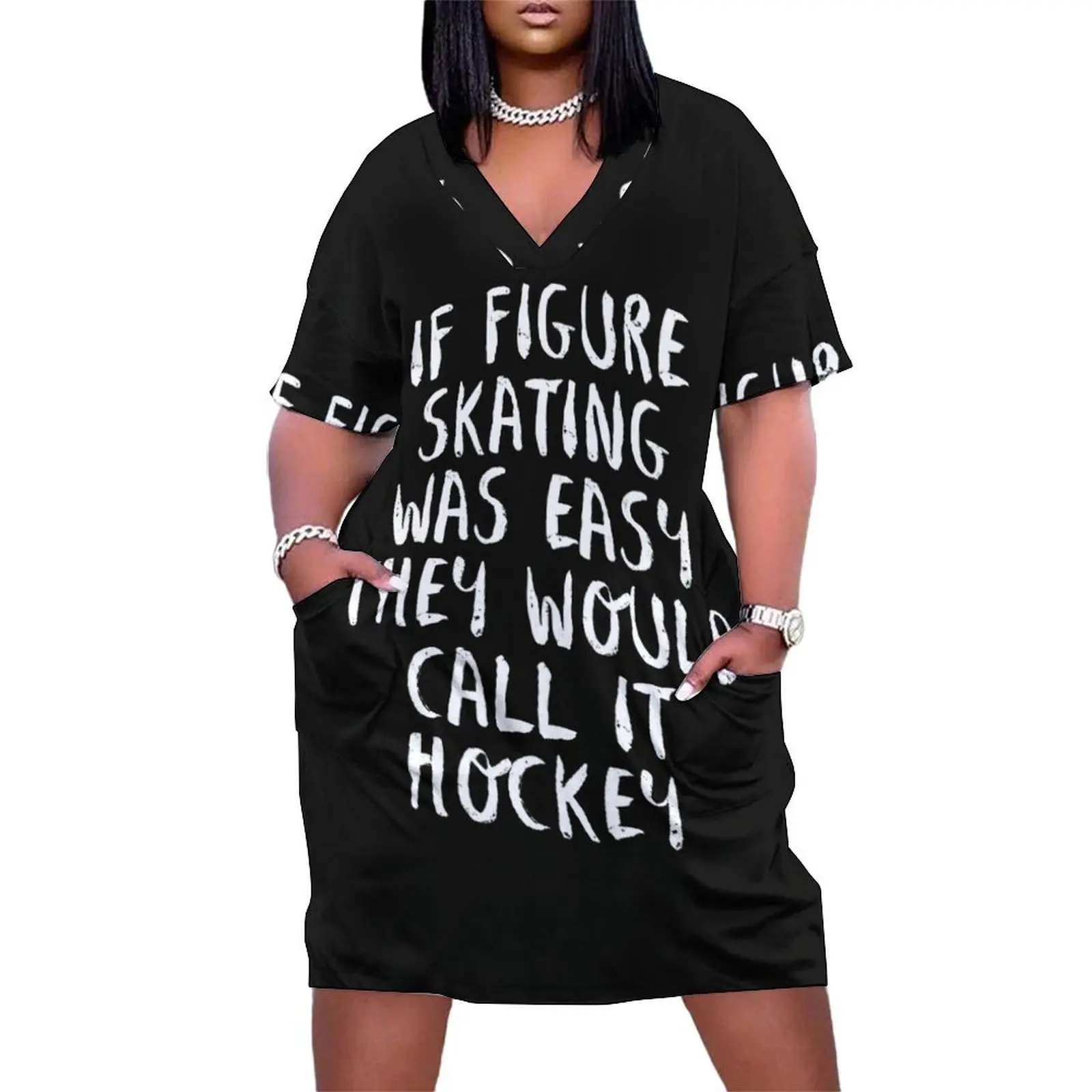 

If Figure Skating Was Easy They Would Call It Hockey T Shirt Loose Pocket Dress evening dress women luxury woman evening dress