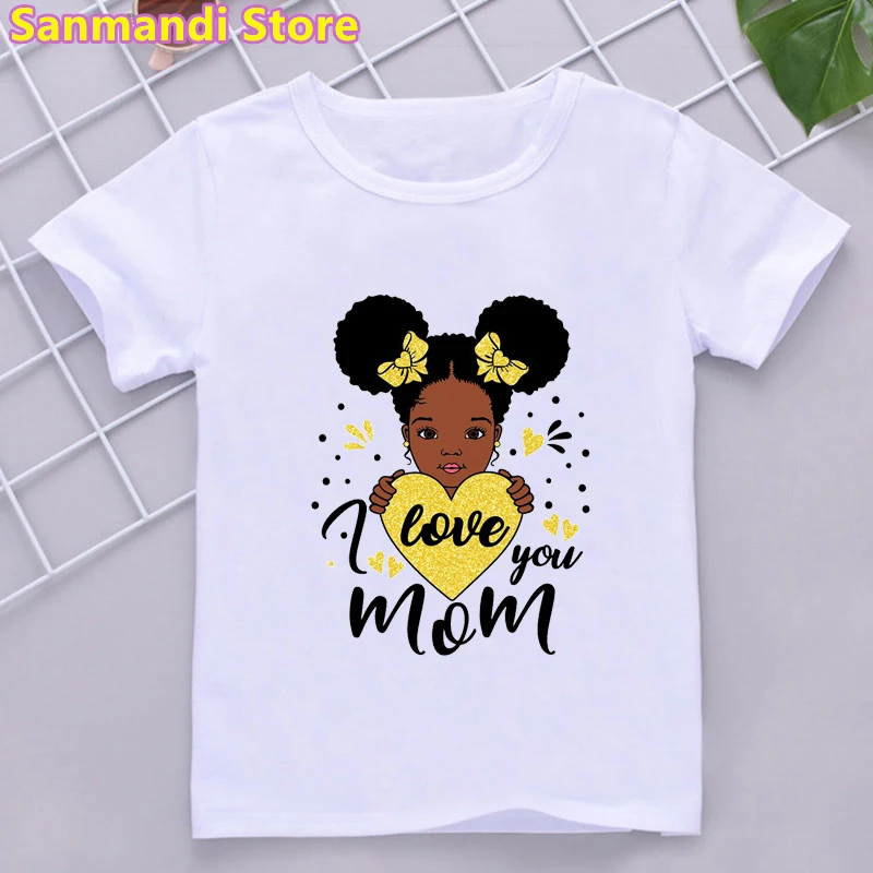 I Love Mom Black Girl Magic Graphic Print Children'S Clothing Girl Summer Fashion White T-Shirt Harajuku Shirt Kawaii Tops