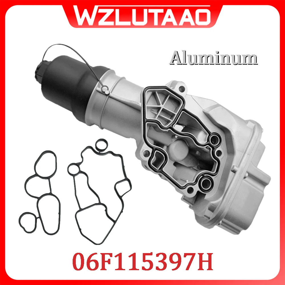 

06F115397H Engine Oil Filter Housing For Audi A1 A3 A4 B7 A6 C6 TT 2.0 06F115397L 06F115397K 06F115397J 06F115397F 06F115397E