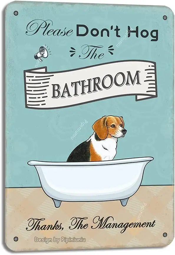 Pipiniuniu Don'T Hog The Bathroom Beagle 8X12 Inch Vintage Look Metal Decoration Plaque Sign for Home Room Bathroom Farmhosu