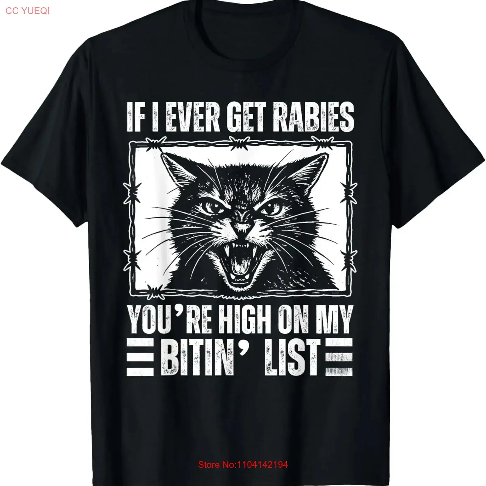 IF I Ever GET Rabies You're HIGH ON My BITIN' List Angry Cat T Shirt vintage Washed homme Stylish Top For Everyday Wear Soft