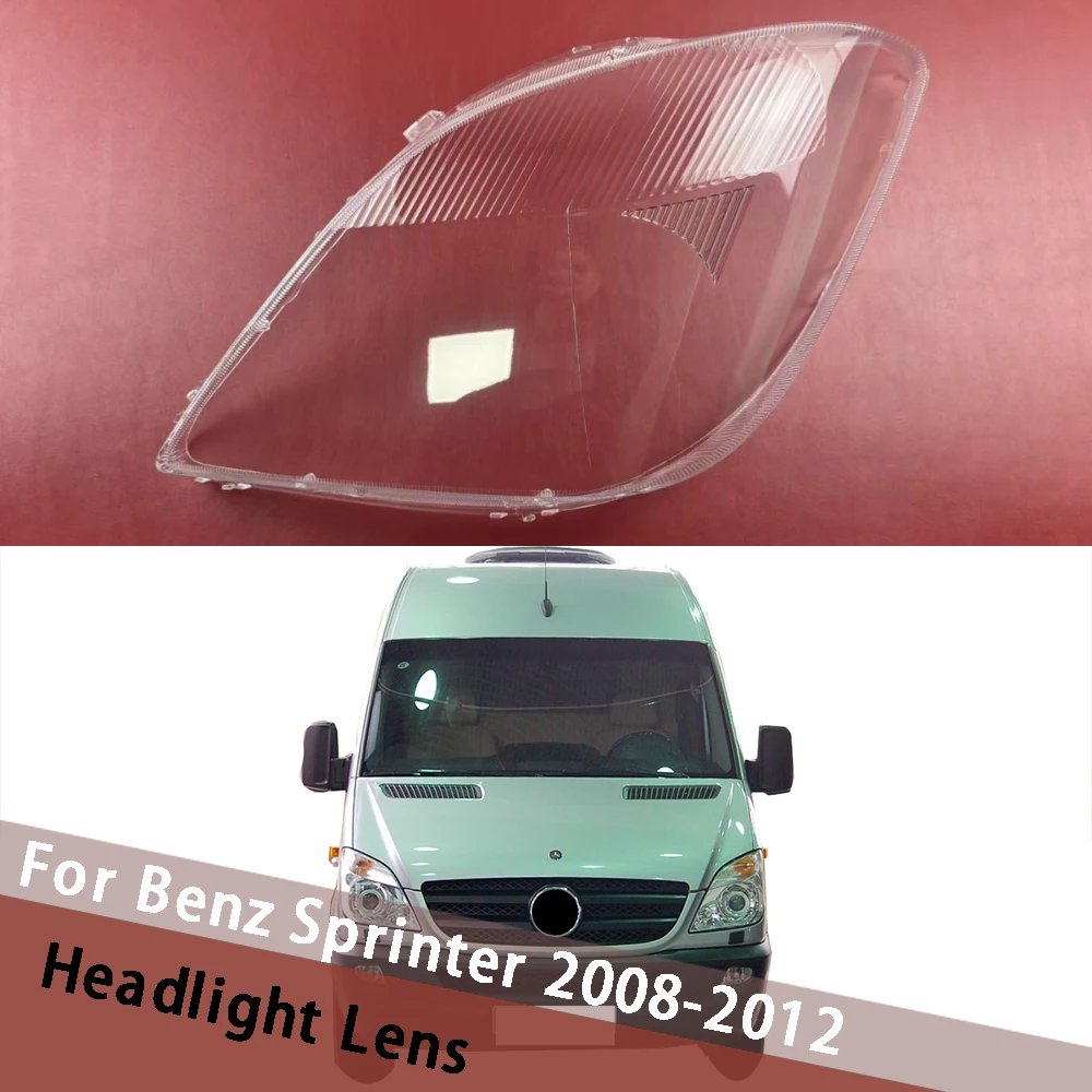 

For Mercedes-Benz Sprinter 2008-2012 Headlight Lens Cover Housing Lamp Shade Headlamp Shell Replace Original Lampshade Lampcover