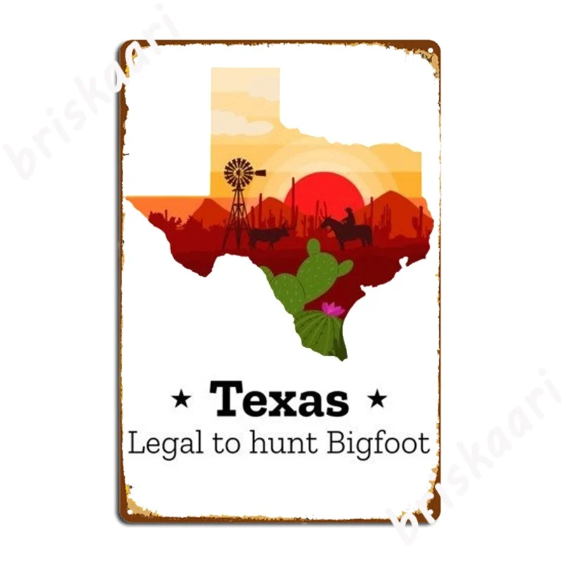 Texas Legal To Hunt Bigfoot Poster Metal Plaque Club Home Custom Garage Club Wall Decor Tin Sign Poster