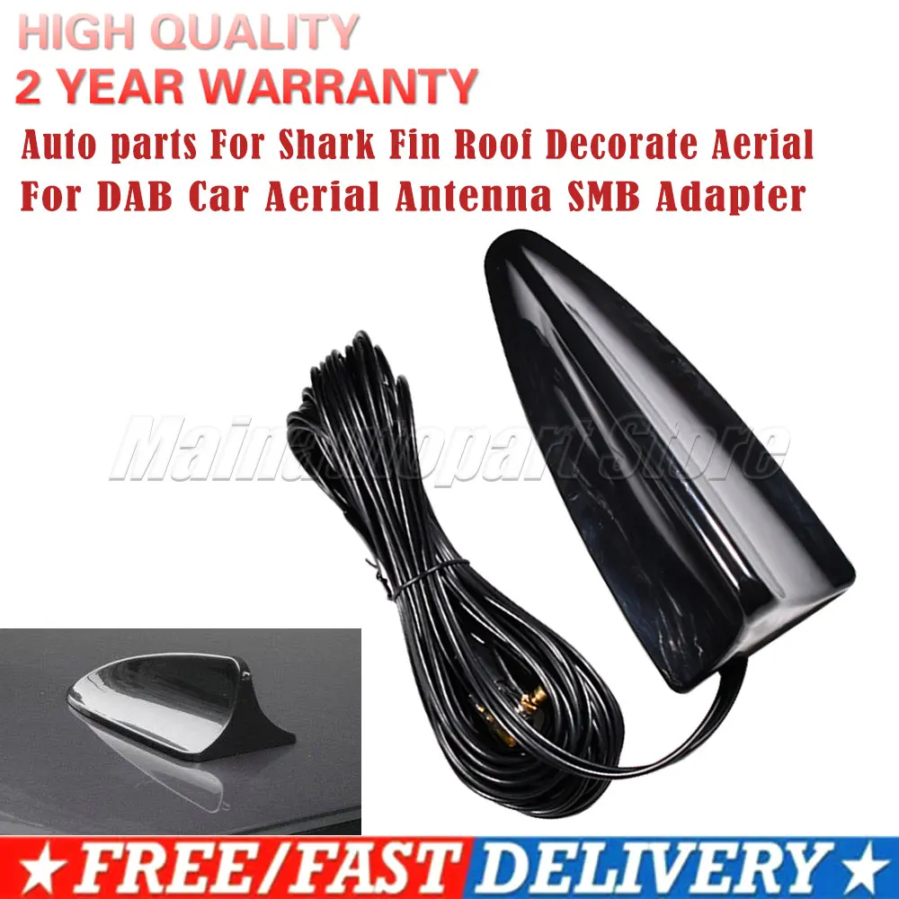 Auto parts For Shark Fin Roof Decorate Aerial For DAB Car Aerial Antenna SMB Adapter AM/FM