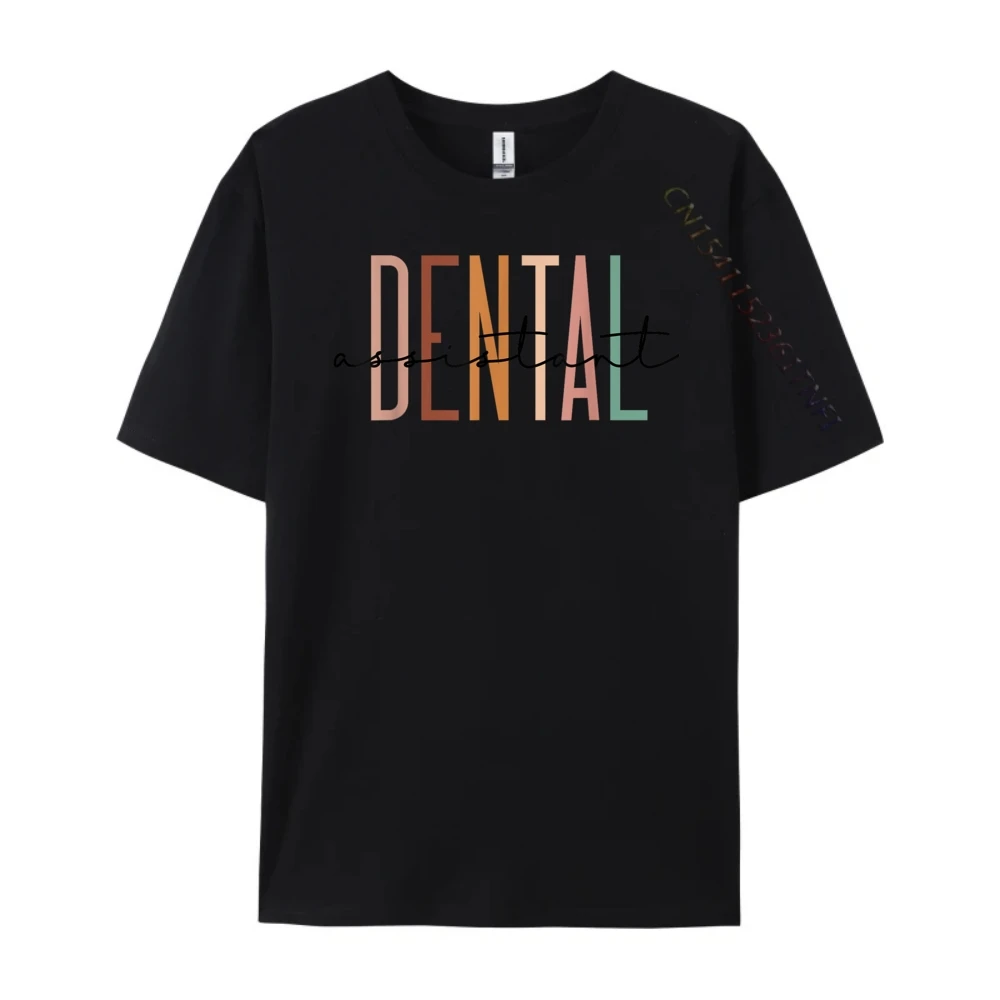 

Dental Assistant Dental Hygienist Dentist Appreciation Men T Shirts High Quality Camisetas De Hombre Graphic T Shirts