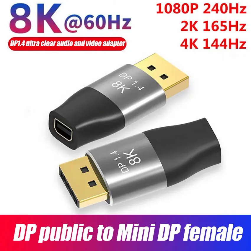 

DP to Mini DP Adapter 8K 60Hz 4K 144Hz 2K 165Hz Bi-Direction Male Displayport 1.4 to Female Mini Displayport Converter Connector