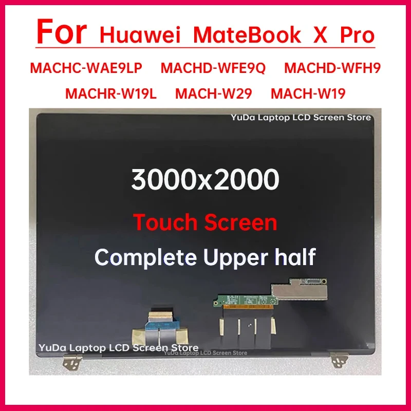 For Huawei MateBook X Pro MACHC-WAE9LP MACHD-WFE9Q WFH9 MACHR MACH-W29 W19 Touch Screen LCD Display Full Assembly Replacement