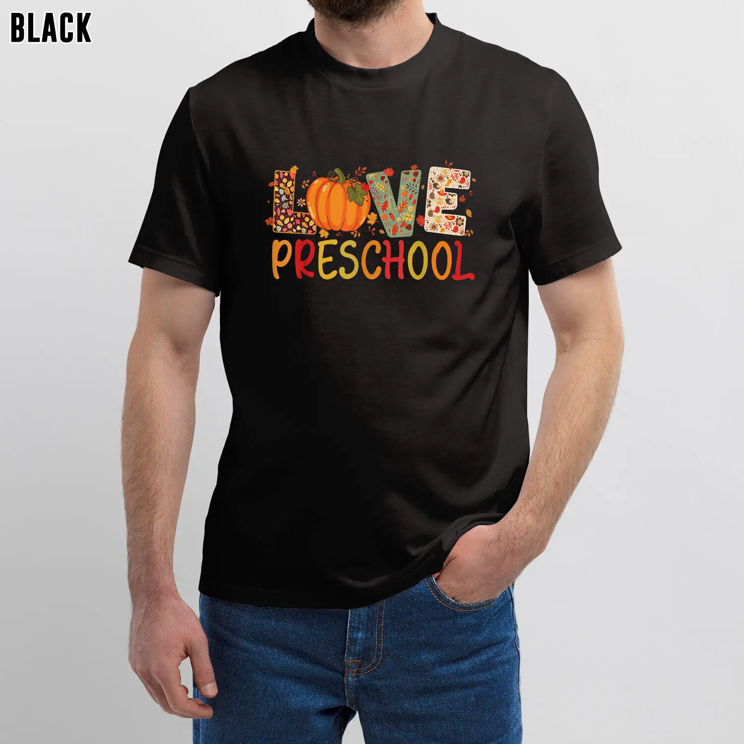 

Love Preschool Happy Fall Thanksgiving Teacher T-Shirt Perfect Autumn Gift Idea