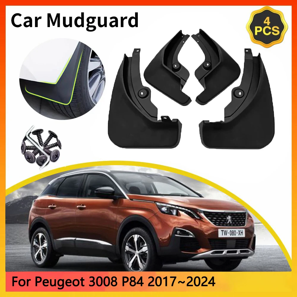 

For Peugeot 3008 P84 MK2 2th 2Gen 2017~2024 2018 2019 2020 2021 Car Mudguards Mudflap Mudguard Splash Guards Mud Flaps Fender