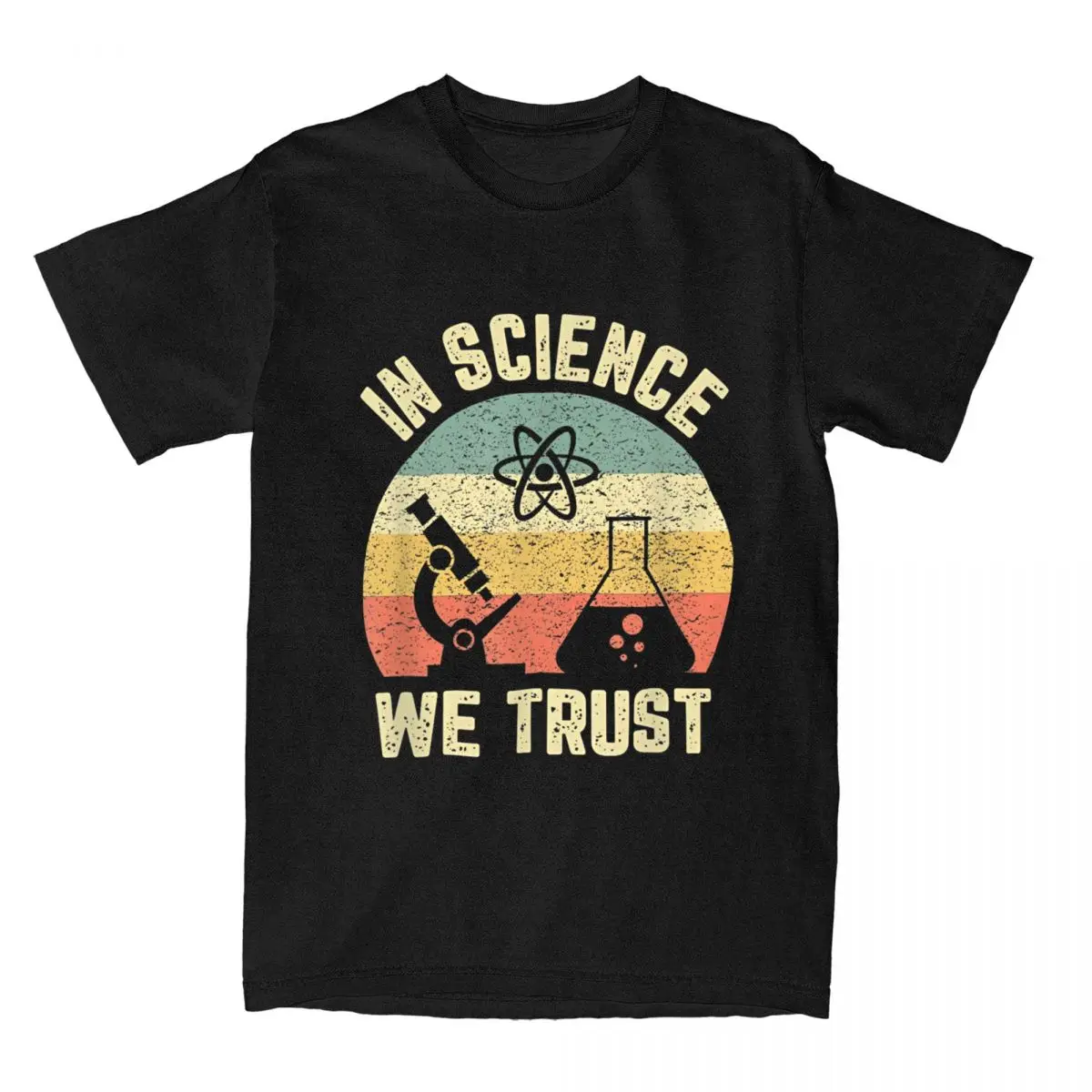 Funny Science Physics Biology Gift In Science We Trust T Shirt Men's Cotton Novelty T-Shirt Scientists Tees Clothing New Arrival