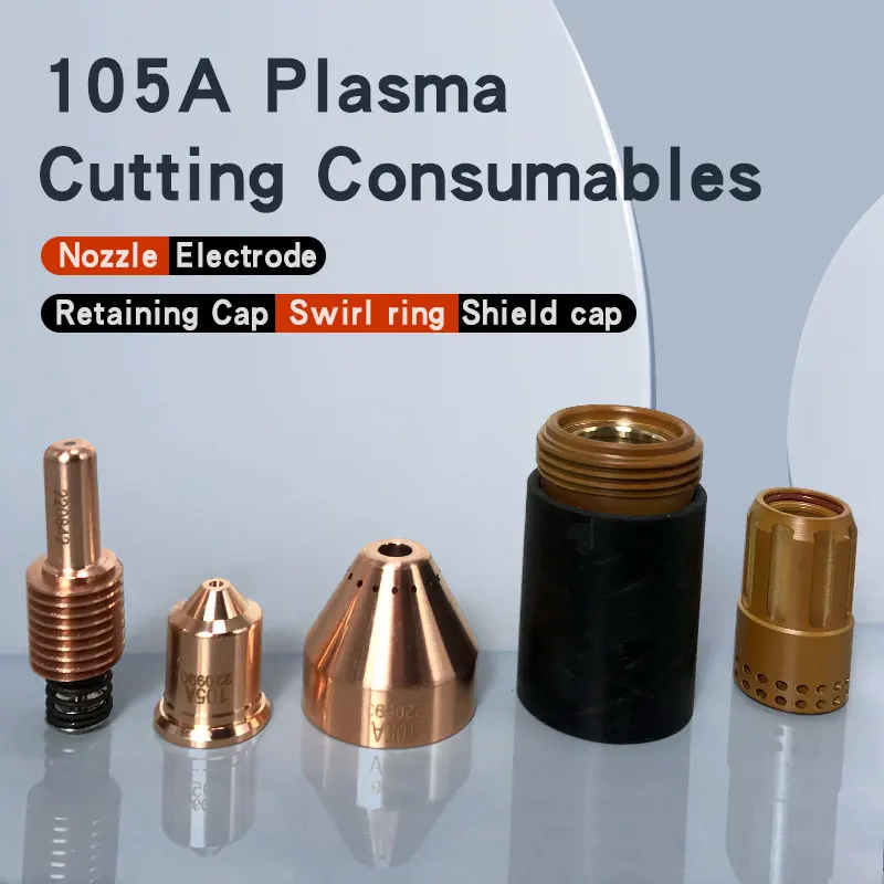 65A/85A/105A Plasma Cutting Consumables Nozzle 220990 Electrode 220842 Shield Cap 220993 Retaining Cap 220854 Swirl Ring 220994