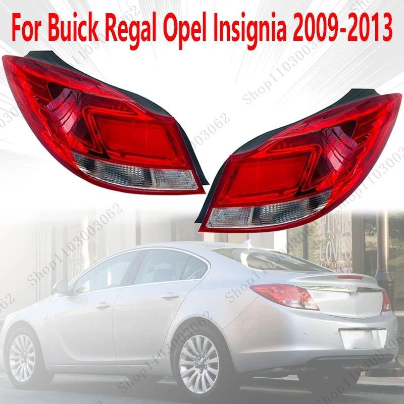 

Tail Light For Buick Regal Opel Insignia 2009-2013 Car Exterior Accessories Rear Turn Signal Reverse Warning Light Parking Light