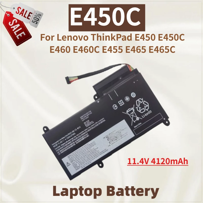 

100% New E450C Replacement Laptop Battery 11.4V 4120mAh for Lenovo ThinkPad E460 E460C E450 E455 45N1756 45N1753 45N1755 45N1752