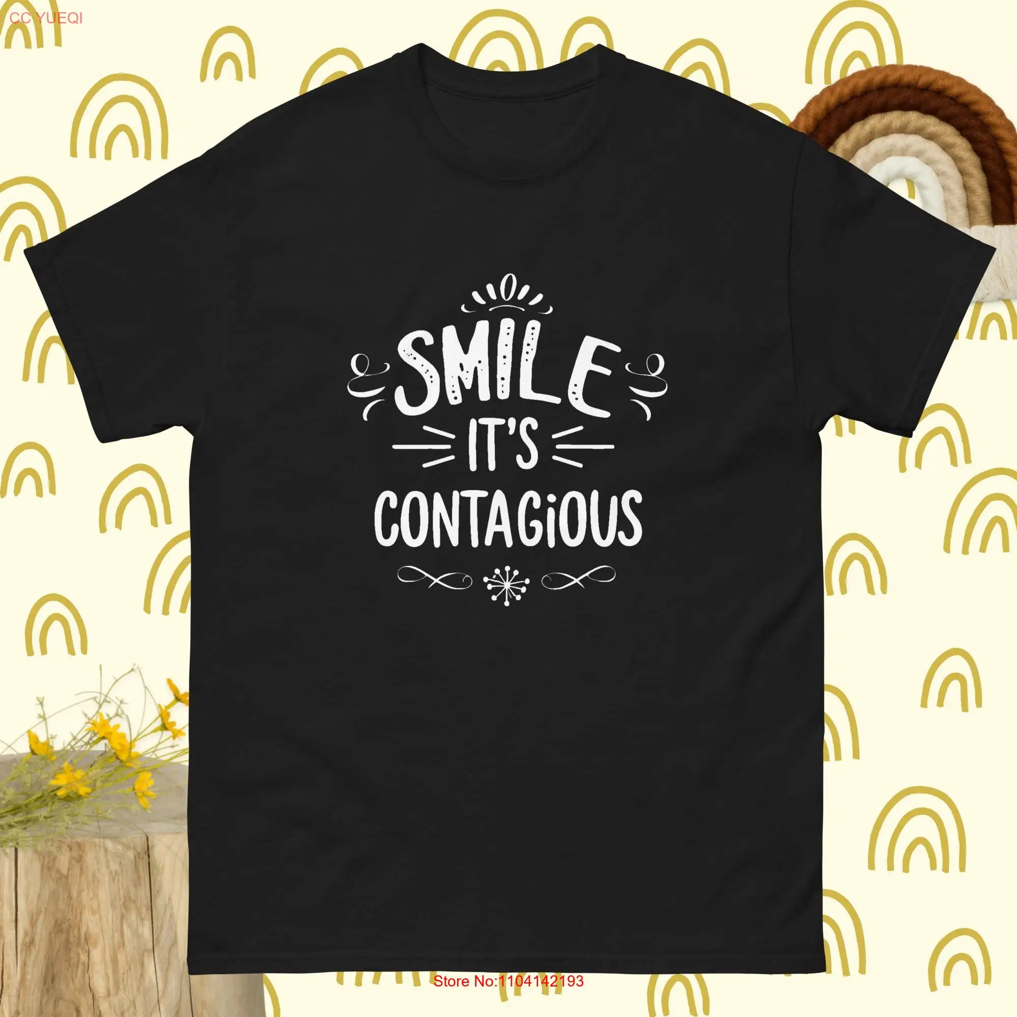 Smile It s Contagious T shirt Inspirational Quote for Positivity Lovers long or short sleeves