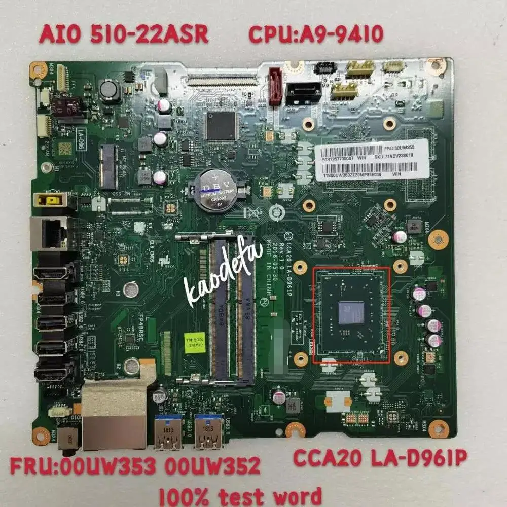 

FOR Lenovo LA-D961P Ideacentre 510-22asr/Aio/Motherboard/A9-9410 CPU Ddr4/FRU 00uw352 00UW353 /Cca20/La-d961p Test OK