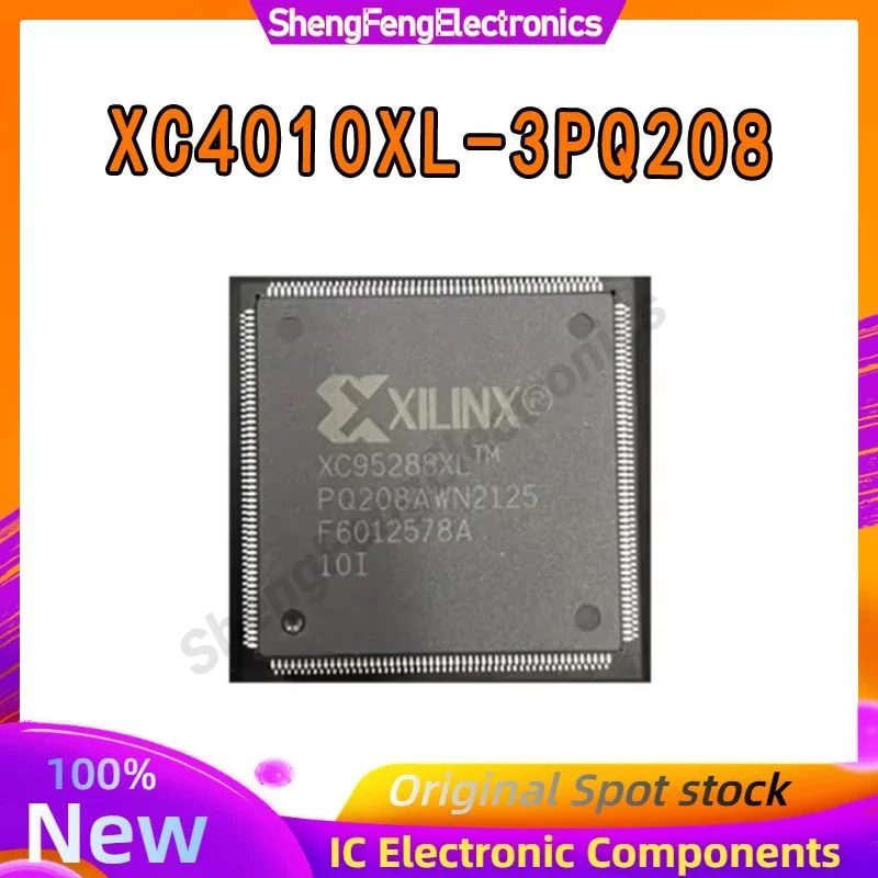 

New original XC4010XL-3PQ208 XC4010XL-PQ208 XC4010XL QFP208 Embedded processor chip brand new original