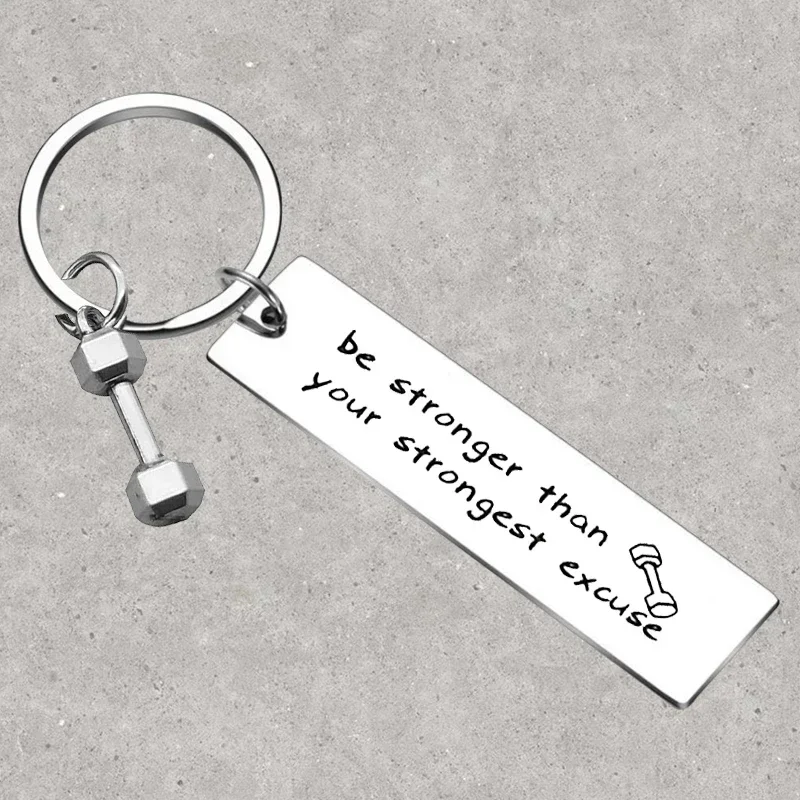 Hot Bodybuilding Jewelry Fitness Keychain Be Stronger Than Your Strongest Excuse Gym Jewelry Gift Key Rings