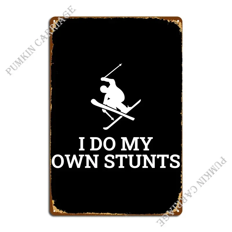 

Металлическая табличка-постер «Я выполняю свои собственные трюки», для гостиной, настенный декор, для гаража, настенная роспись, жестяная вывеска-постер